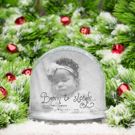 Born to Sleigh Baby Photo Birth Stats Christmas Schneekugeln