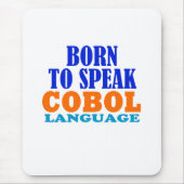 Born To Speak Cobol Language Mousepad (Vorne)