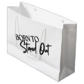 "Born to Stand Out” Motivational Quote Design Große Geschenktüte (Vorderseite Schrägansicht)