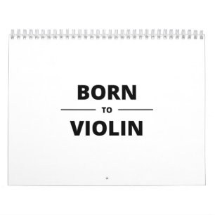 BORN TO VIOLIN KALENDER