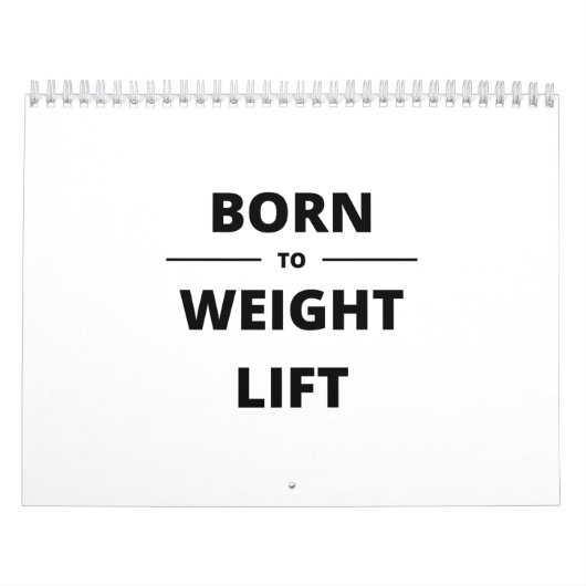 BORN TO WEIGHT LIFT KALENDER (Titelbild)