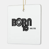 Born To Write apparel Keramikornament (Links)