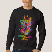 Born Trained Sheppy German Shepherd  Shepard Humor Sweatshirt (Vorderseite)