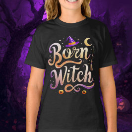 Born Witch - Halloween costume T-Shirt