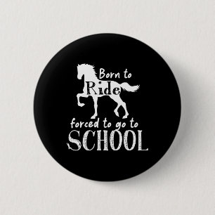 Borne to ride gezwungen, zu Pferdewanderer zu gehe Button
