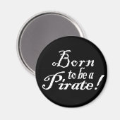 BornToBeAPirate, Magnet (Vorderseite/Rückseite)