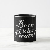 BornToBeAPirate, Tasse (Zentrum)
