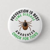Borreliose-Bewusstsein | Hirschzecke Button (Vorderseite)