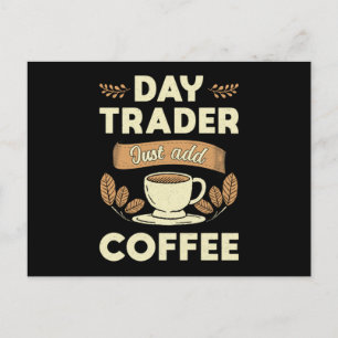 Börsenhändler einfach Kaffee-Händler hinzufügen Postkarte