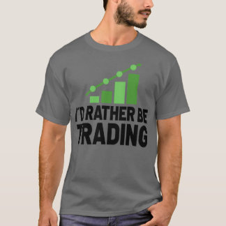 Börsenhändler Forex Trader Investor Trading T-Shirt