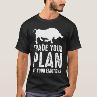 Börsenhändler für Ihren Börsenplan T-Shirt