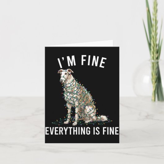 Borzoi Christmas I'm Fine Everything Is Fine Karte (Vorderseite)