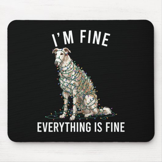 Borzoi Christmas I'm Fine Everything Is Fine  Mousepad (Vorne)