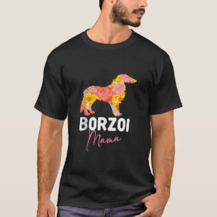 Borzoi Hund Mama Eigentümer Pelztierzucht Blume Mo T-Shirt