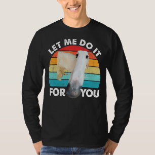 Borzoi Long Nose Dog Meme Ließ mir, es für Sie zu  T-Shirt