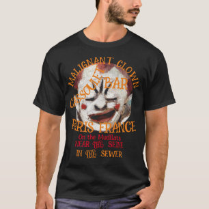 BÖSARTIGER CLOWN CASSOULET BAR PARIS FRANKREICH T-Shirt