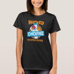 Böse Hühner legen Teufelseier Lustig Huhn Ferne T-Shirt