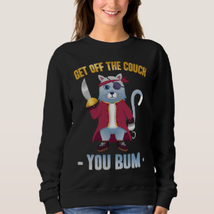 Böse Katze Runter Von Der Couch Du Faulenzer Pir Sweatshirt