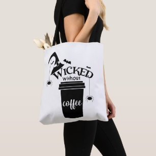 Böse ohne Kaffee – Lustige Hexen Coffee Liebhaber Tasche