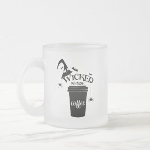 Böse ohne Kaffee Süße Lustige Schwarze Hexenmütze Mattglastasse