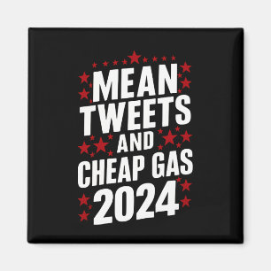 Böse Tweets und billiges Gas Donald Trump 2024  Magnet
