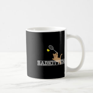 Böser Katzenwitz Lustige Federball Katzenliebhaber Kaffeetasse