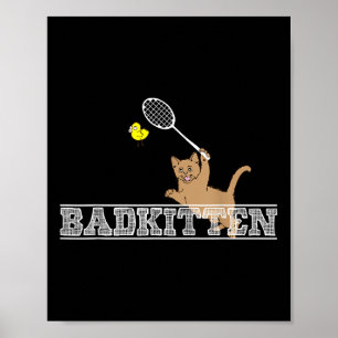 Böser Katzenwitziger Badminton-Katzenliebhaber-Pun Poster