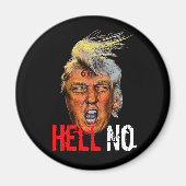 Böser Präsident Trump Devil Anti Christ - Hell No Magnet (Vorne)