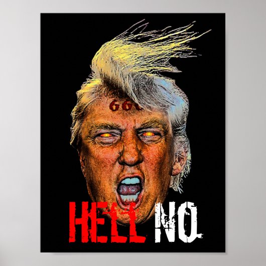 Böser Präsident Trump Devil Anti Christ - Hell No Poster (Vorne)