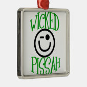 Böses Pissah! Ornament Aus Metall (Rechts)