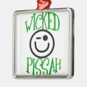 Böses Pissah! Ornament Aus Metall (Links)