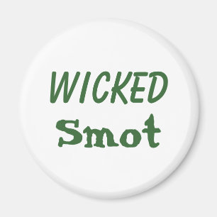 Böses Smot Magnet