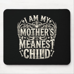 Bösestes Kind Humor Skelett Familienzitat der Mutt Mousepad