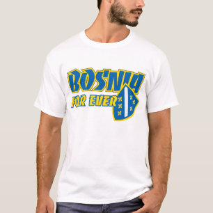 Bosnien für überhaupt T-Shirt