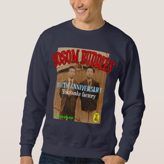 BOSOM BUDDIES SWEATSHIRT (Vorderseite)