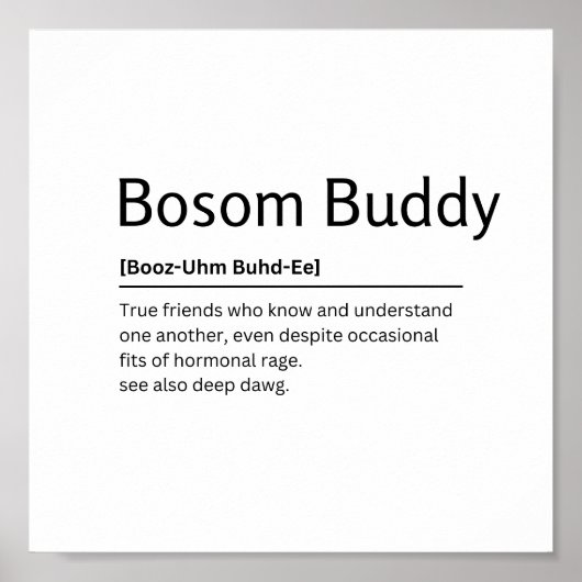 Bosom Buddy Dictionary Definition Funny Quote Art Poster (Vorne)