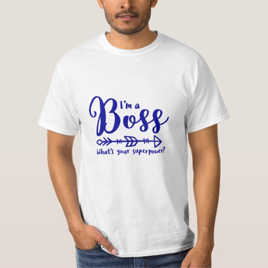 Boss Aufwertung, Boss Day, Boss Day T-Shirt (Vorderseite)