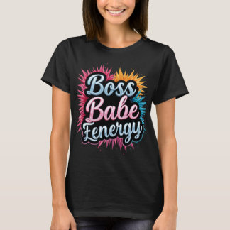 Boss Babe Energy T-Shirt