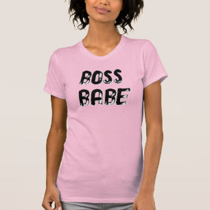 BOSS BABE - (nur vorne, anpassen, um auf die Rücks T-Shirt