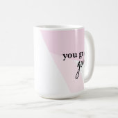 "Boss Babe Power: "You Go Girl" Inspiration Tasse (VorderseiteRechts)