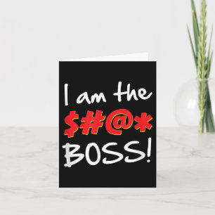 Boss, Bosses Spaß Zitat Grafisches Gag-Geschenk Karte