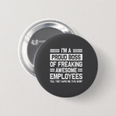 Boss Day Employee Appreciation Office Funny Boss Button (Vorne & Hinten)