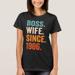Boss Ehefrau Seit 1986 37. T-Shirt