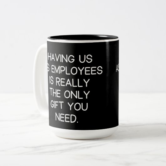 Boss Funny Employees Sprichwort Zweifarbige Tasse (Vorderseite Links)