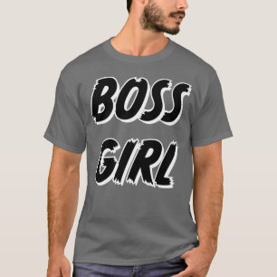 Boss Girl music girl T-Shirt