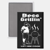 Boss Grillin" (dunkle Version) Magnet (Vorderseite/Rückseite)