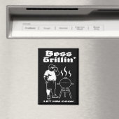 Boss Grillin" (dunkle Version) Magnet (In Situ (Geschirrspüler))