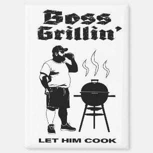 Boss Grillin" Magnet