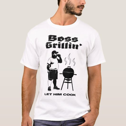 Boss Grillin" T-Shirt (Vorderseite)