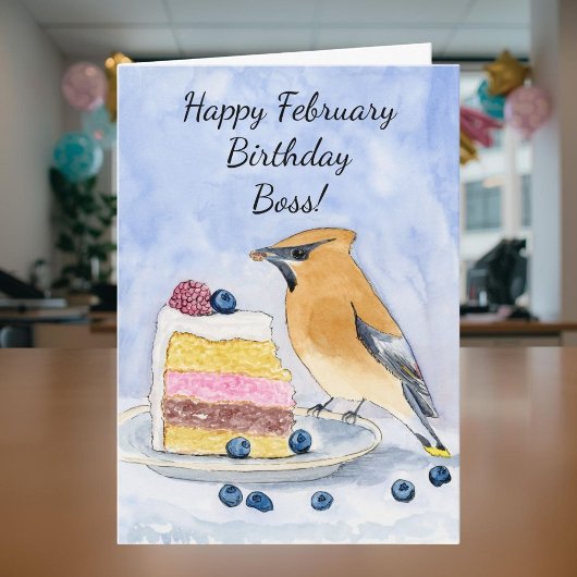 Boss Happy February Birthday Cedar Waxwing Cake Karte